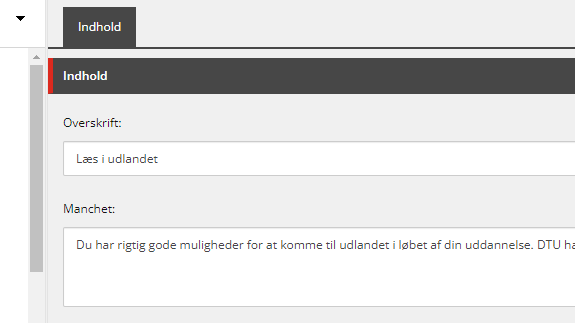 Overskrift og manchet  skrives ind i de tilhørende felter.