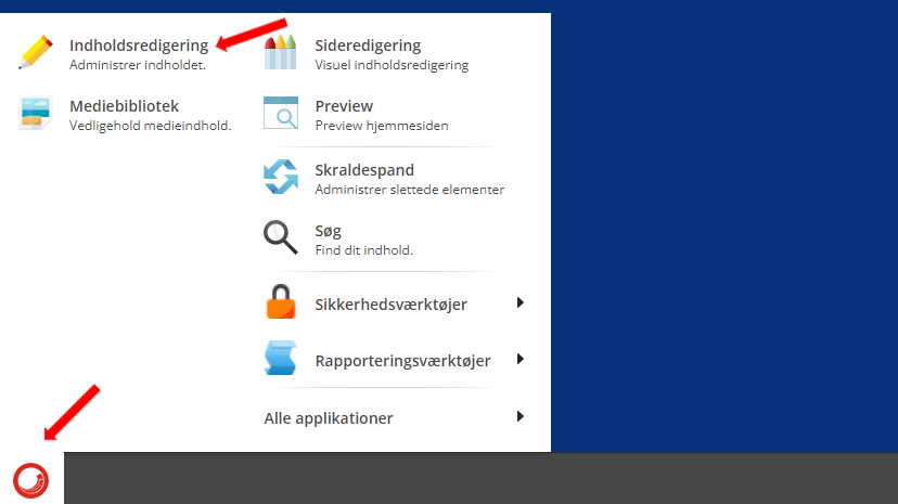 For at komme i gang med at redigere i Sitecore, skal du vælge 'Indholdsredigering'.
